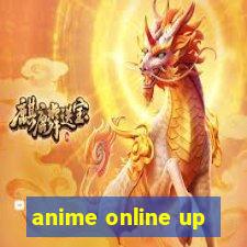 anime online up